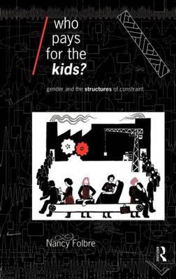 Who Pays for the Kids? by Nancy Folbre image
