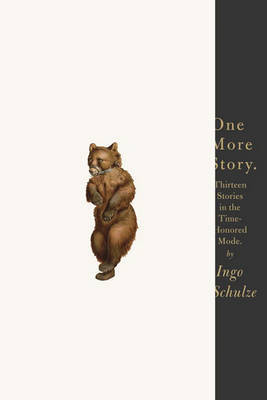 One More Story on Hardback by Ingo Schulze