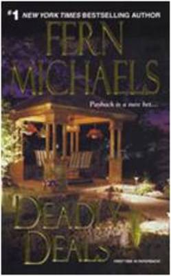 Deadly Deals by Fern Michaels