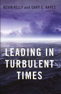 Leading In Turbulent Times by L Kevin Kelly image