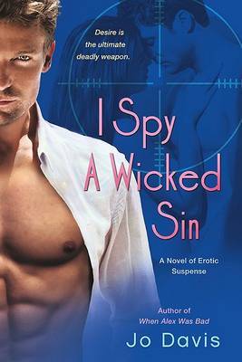 I Spy a Wicked Sin by Jo Davis image