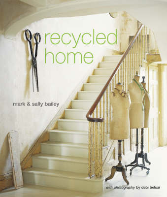 Recycled Home on Hardback by Mark Bailey