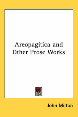 Areopagitica and Other Prose Works on Paperback by John Milton