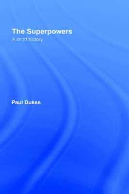 The Superpowers by Paul Dukes image