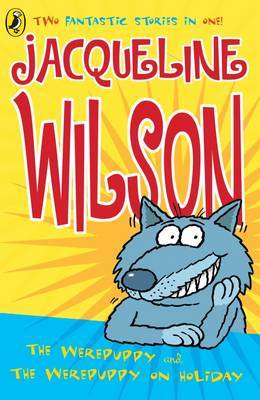 The Werepuppy and the Werepuppy on Holiday by Jacqueline Wilson image