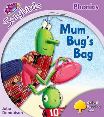 Oxford Reading Tree: Stage 1+: Songbirds: Mum Bug's Bag by Julia Donaldson image