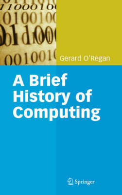 A Brief History of Computing by Gerard O'Regan image