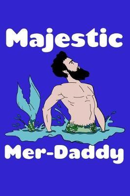 Majestic Merdaddy by Green Cow Land