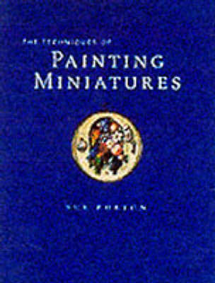 The Technique of Painting Miniatures on Paperback by Sue Burton