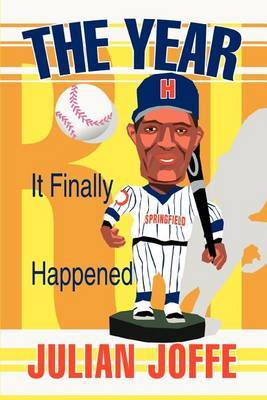 The Year It Finally Happened by Julian Joffe image