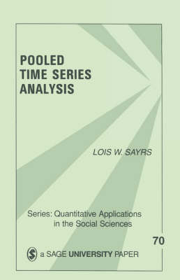 Pooled Time Series Analysis by Lois W Sayrs