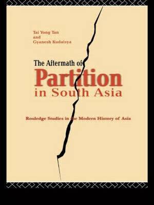 The Aftermath of Partition in South Asia by Gyanesh Kudaisya image