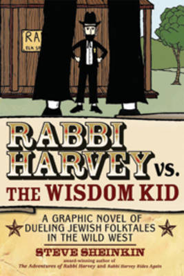 Rabbi Harvey vs the Wisdom Kid by Steve Sheinkin image