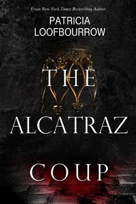 The Alcatraz Coup by Patricia Loofbourrow image