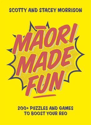Maori Made Fun by Stacey Morrison image