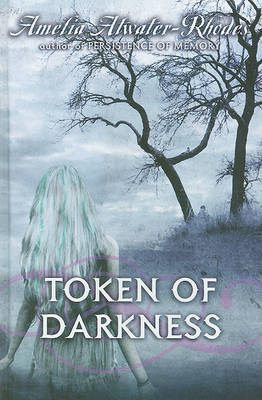 Token of Darkness by Amelia Atwater-Rhodes image