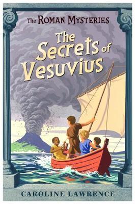 The Secrets of Vesuvius (Roman Mysteries #2) by Caroline Lawrence image