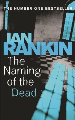 The Naming Of The Dead (Inspector Rebus #16) by Ian Rankin image