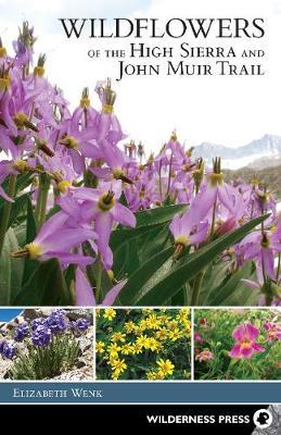 Wildflowers of the High Sierra and John Muir Trail by Elizabeth Wenk image