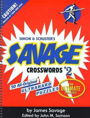 Savage Crosswords 2 on Paperback by Savage