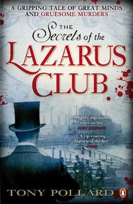 The Secrets of the Lazarus Club by Tony Pollard image