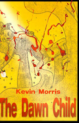 The Dawn Child by Kevin Morris image