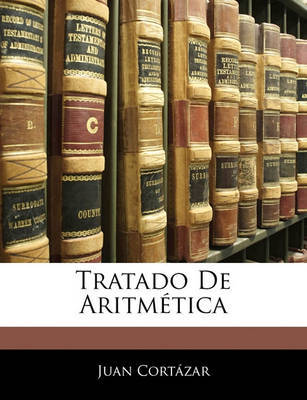 Tratado de Aritmtica by Juan Cortazar image