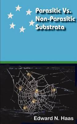 Parasitic Vs. Non Parasitic Substrata by Edward N. Haas image