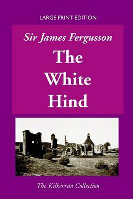 The White Hind on Paperback by James Fergusson