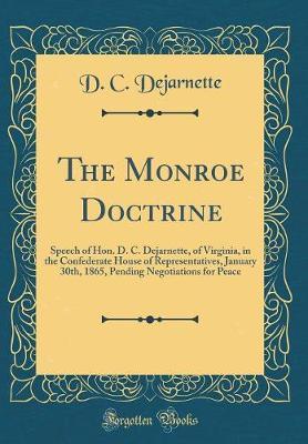 The Monroe Doctrine by D C Dejarnette image