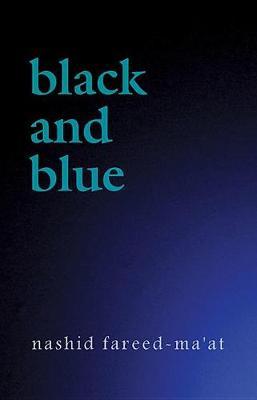 Black and Blue by Nashid Fareed-Ma'at image