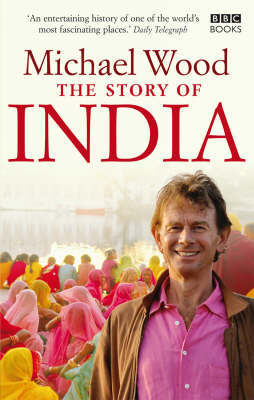 The Story of India by Michael Wood image