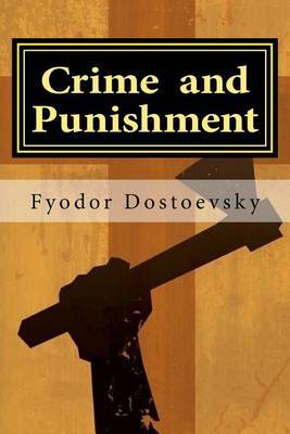 an analysis of morality in fyodor dostoyevskys crime and punishment an analysis of morality in fyodor dostoyevskys crime and punishment