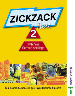 Zickzack Neu: With New German Spellings: Stage 2: Student's Book on Paperback by Paul Rogers