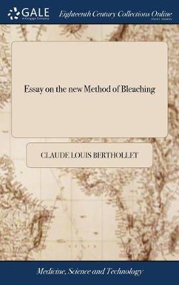 Essay on the New Method of Bleaching by Claude Louis Berthollet image