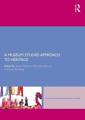A Museum Studies Approach to Heritage image