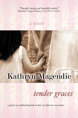 Tender Graces by Kathryn Magendie image