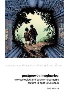 Postgrowth Imaginaries by Luis I. Pradanos image