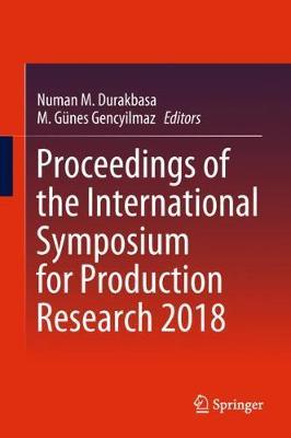 Proceedings of the International Symposium for Production Research 2018 image