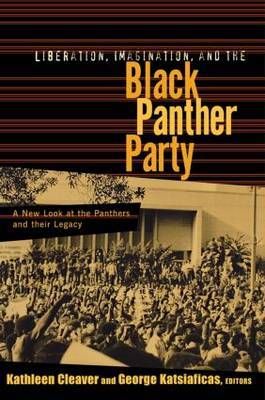 Liberation, Imagination and the Black Panther Party by Kathleen Cleaver image