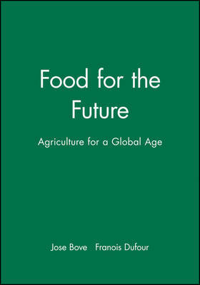The Food for the Future by Jose Bove image