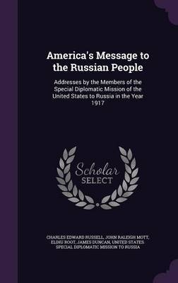 America's Message to the Russian People by Charles Edward Russell image