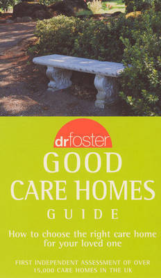 Dr Foster's Good Care Homes Guide by Dr. Foster image