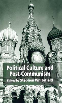 Political Culture and Post-Communism on Hardback