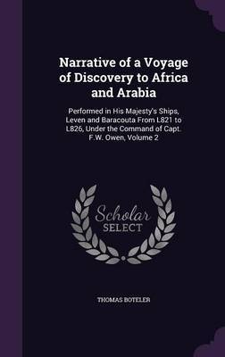 Narrative of a Voyage of Discovery to Africa and Arabia by Thomas Boteler image