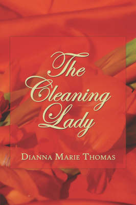 The Cleaning Lady by Dianna Marie Thomas image