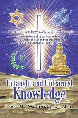 Untaught and Unlearned Knowledge by Fred G. Womack image