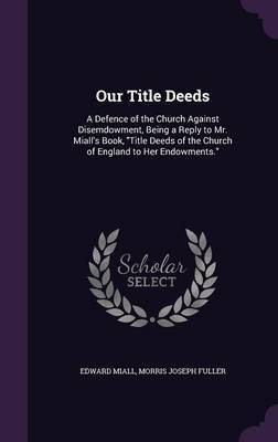 Our Title Deeds by Edward Miall image