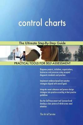 Control Charts the Ultimate Step-By-Step Guide by Gerardus Blokdyk image