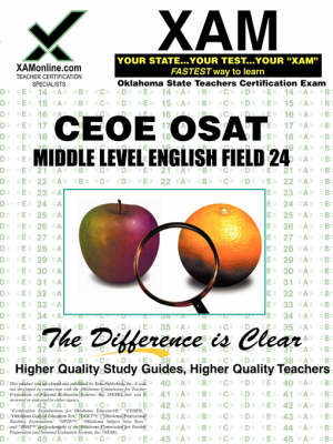 Ceoe Osat Middle Level English Field 24 Teacher Certification Test Prep Study Guide by Sharon A Wynne